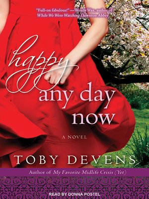 Happy Any Day Now - Audiobook